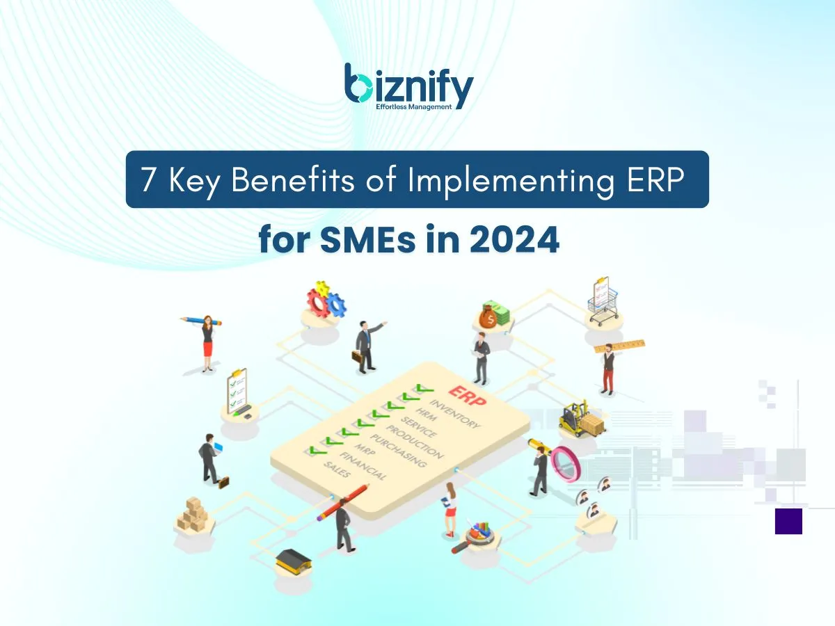 7 Key Benefits of Implementing ERP for SMEs in 2025